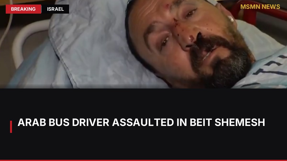 Arab Bus Driver Assaulted in Beit Shemesh: MSMN News — image from Times of Israel