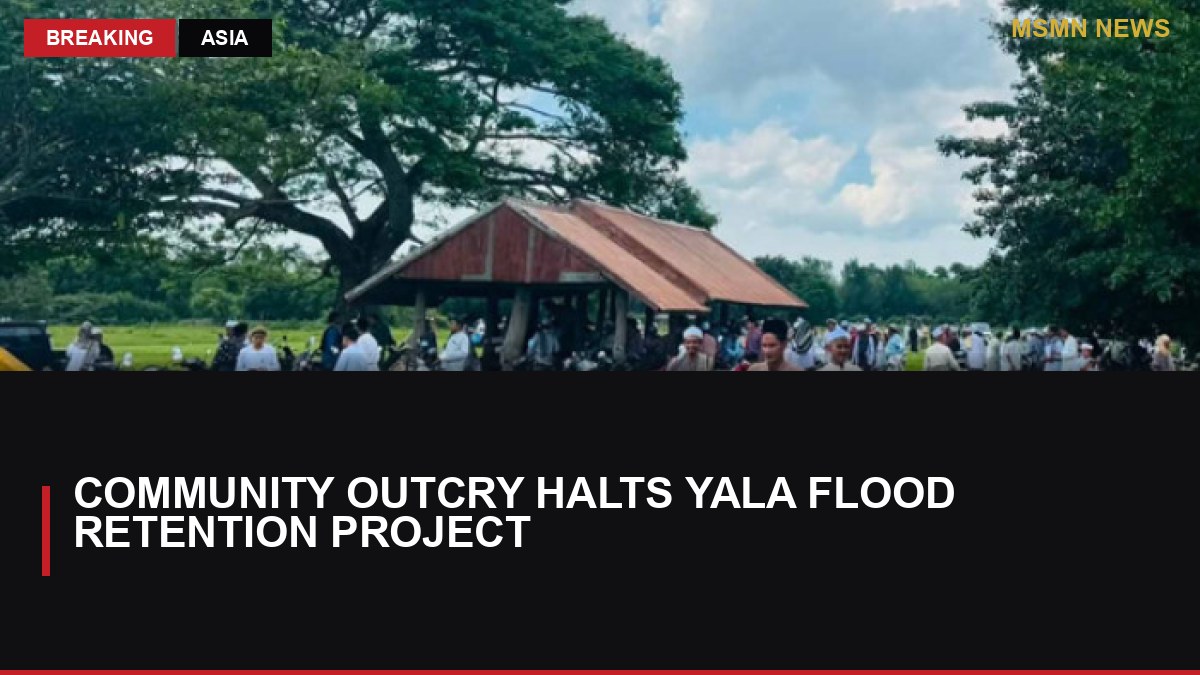 Community Outcry Halts Yala Flood Retention Project: MSMN News — image from Bangkok Post