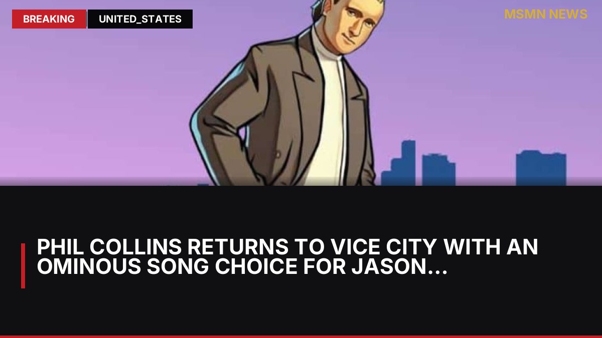 Phil Collins Returns To Vice City With An Ominous Song Choice For Jason And Lucia: MSMN News — image from Kotaku
