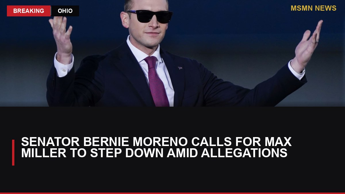 Senator Bernie Moreno Calls for Max Miller to Step Down Amid Allegations: MSMN News — image from CNBC Top News