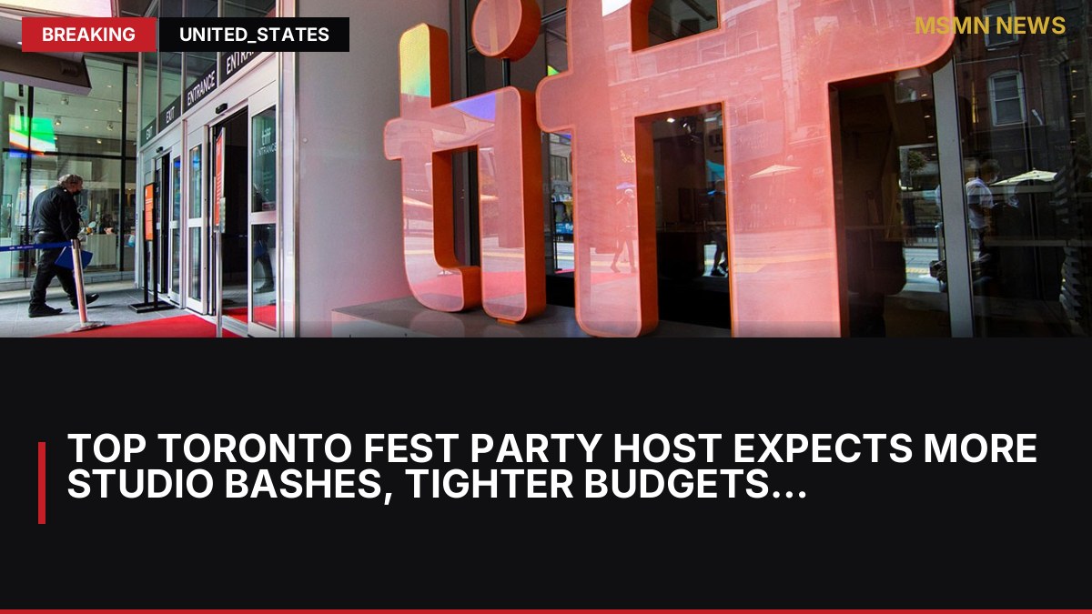 Top Toronto Fest Party Host Expects More Studio Bashes, Tighter Budgets: “No One Is Throwing Money Around”: MS: MSMN News — image from Hollywood Reporter Movies