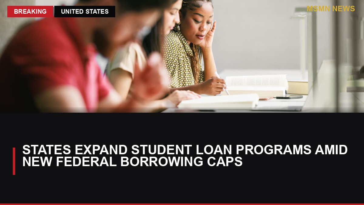 States Expand Student Loan Programs Amid New Federal Borrowing Caps: MSMN News — image from CNBC Top News