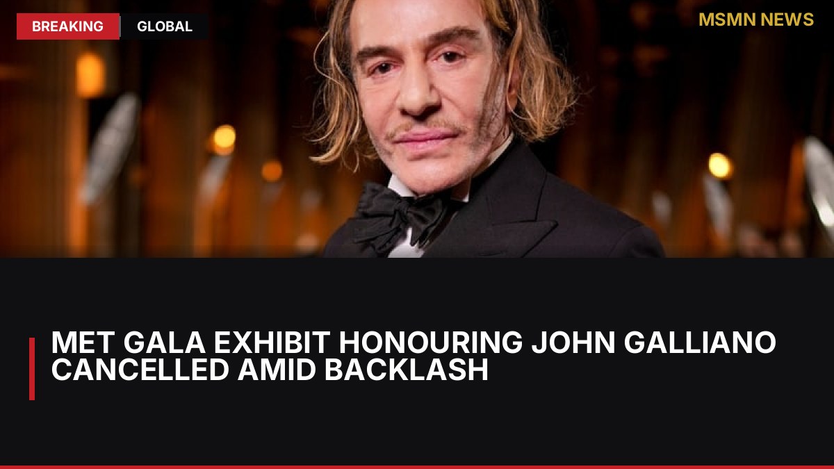 Met Gala exhibit honouring John Galliano cancelled amid backlash: MSMN News — image from RTE News