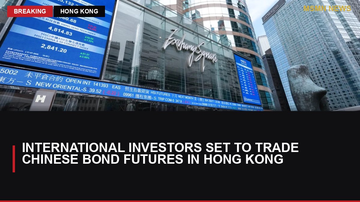 International Investors Set to Trade Chinese Bond Futures in Hong Kong: MSMN News — image from SCMP China