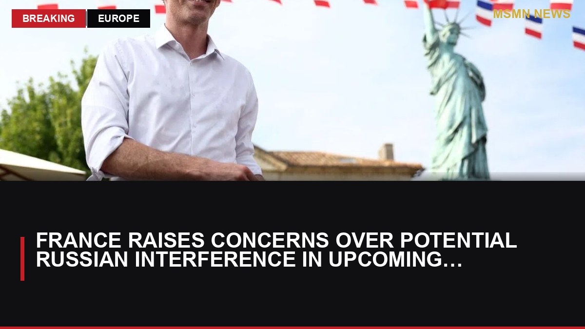 France Raises Concerns Over Potential Russian Interference in Upcoming Presidential Elections: MSMN News — image from Straits Times World