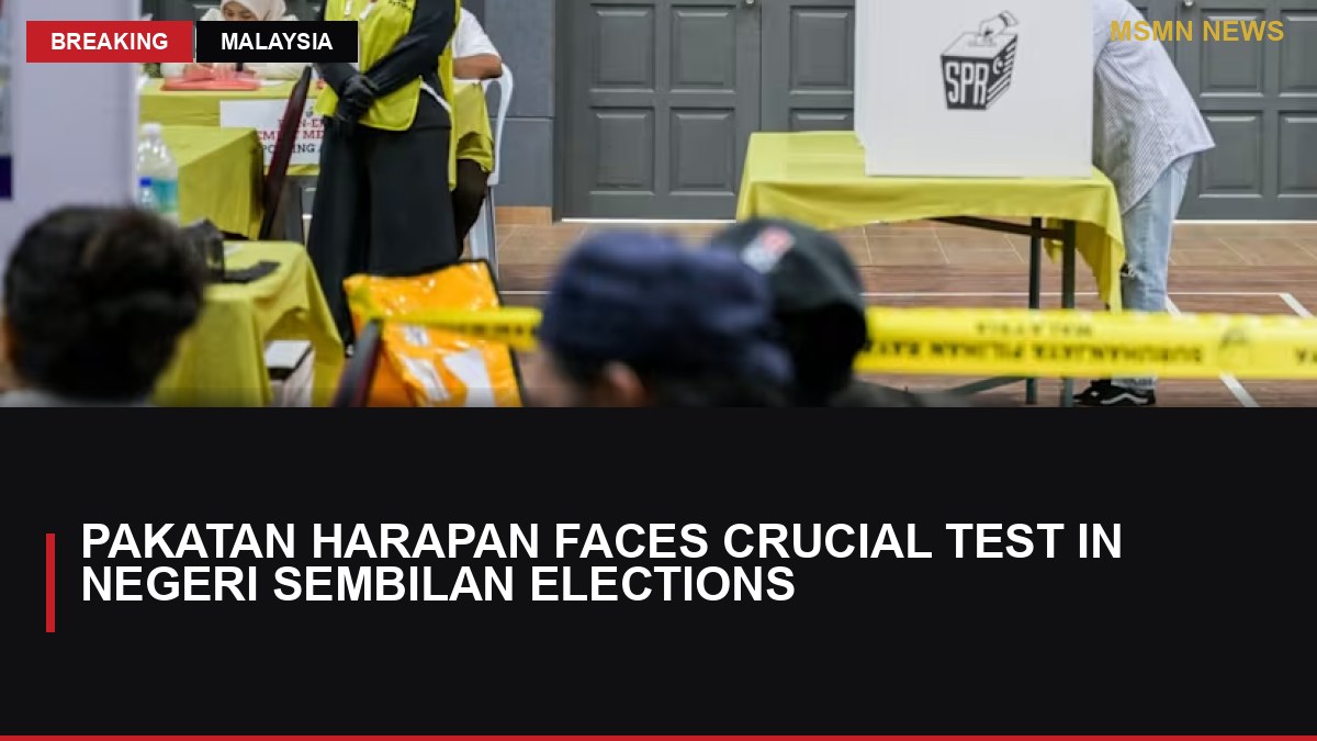 Pakatan Harapan Faces Crucial Test in Negeri Sembilan Elections: MSMN News — image from Channel News Asia