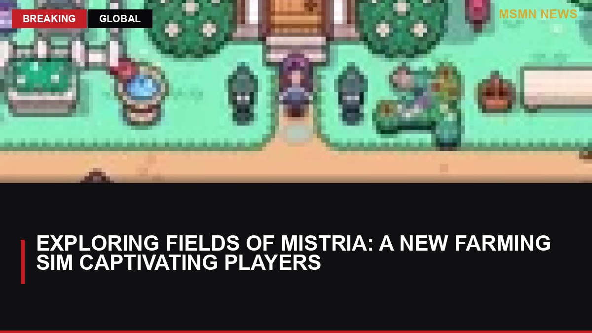 Exploring Fields of Mistria: A New Farming Sim Captivating Players: MSMN News — image from Guardian Games