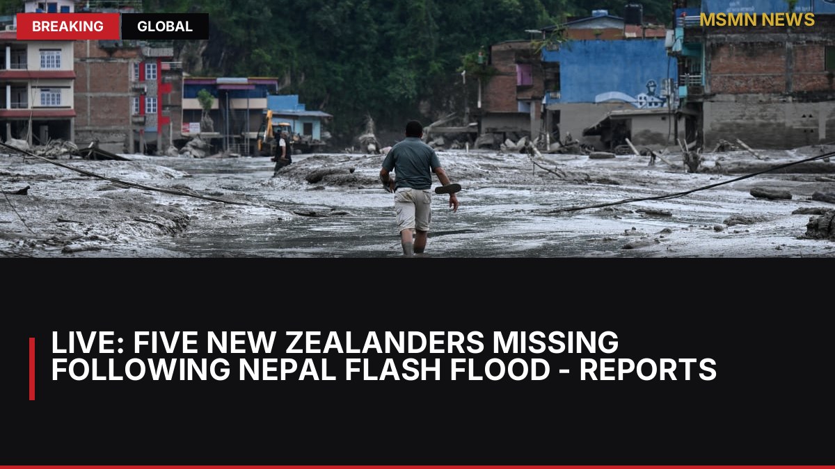 Live: Five New Zealanders missing following Nepal flash flood - reports: MSMN News — image from RNZ World
