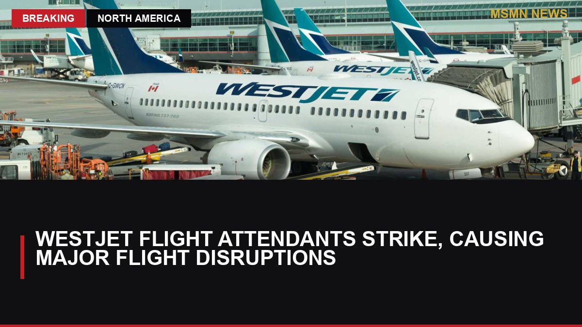 WestJet Flight Attendants Strike, Causing Major Flight Disruptions: MSMN News — image from CNBC Top News