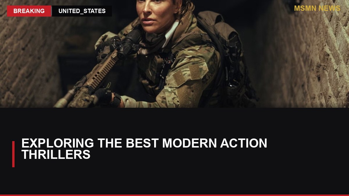 Exploring the Best Modern Action Thrillers: MSMN News — image from MovieWeb