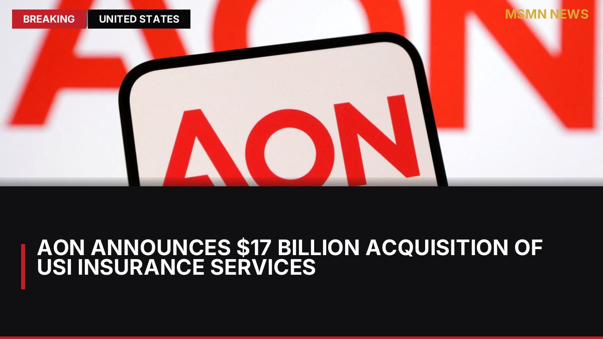 Aon Announces $17 Billion Acquisition of USI Insurance Services: MSMN News — image from CNBC Top News