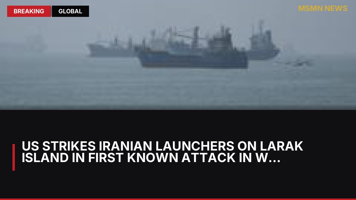 US strikes Iranian launchers on Larak Island in first known attack in weeks: MSMN News — image from BBC World