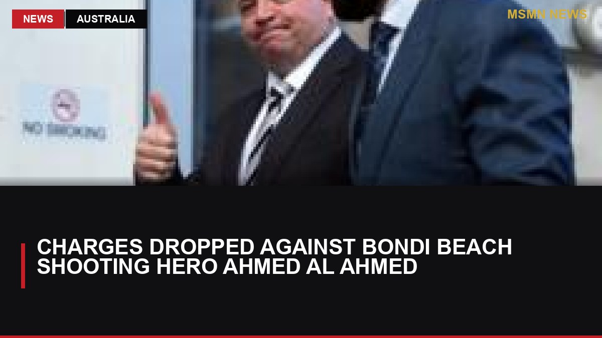 Charges Dropped Against Bondi Beach Shooting Hero Ahmed al Ahmed: MSMN News — image from BBC World