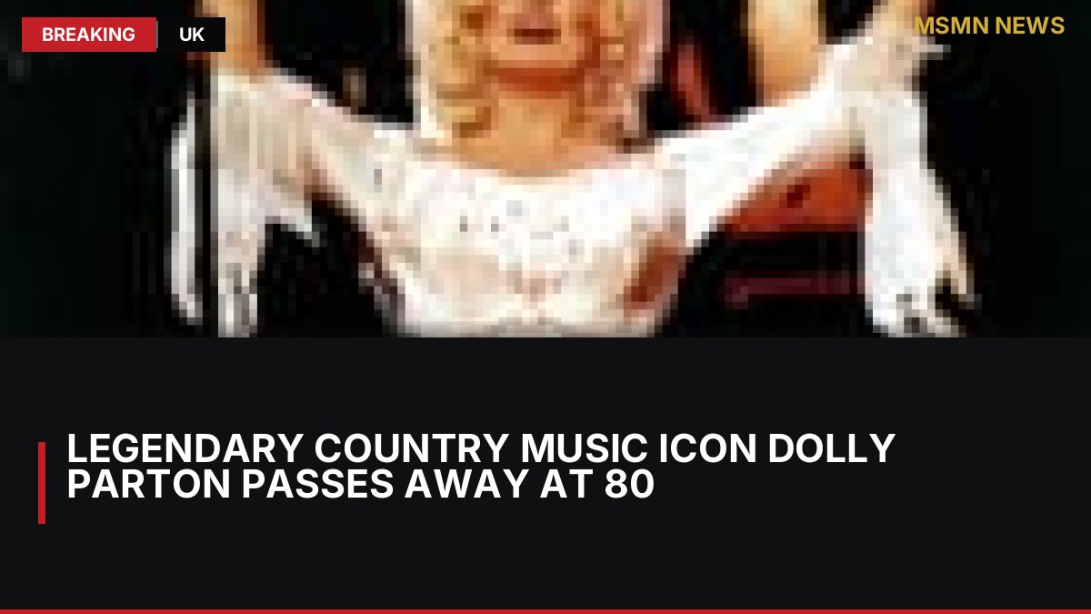 Legendary Country Music Icon Dolly Parton Passes Away at 80: MSMN News — image from Guardian UK
