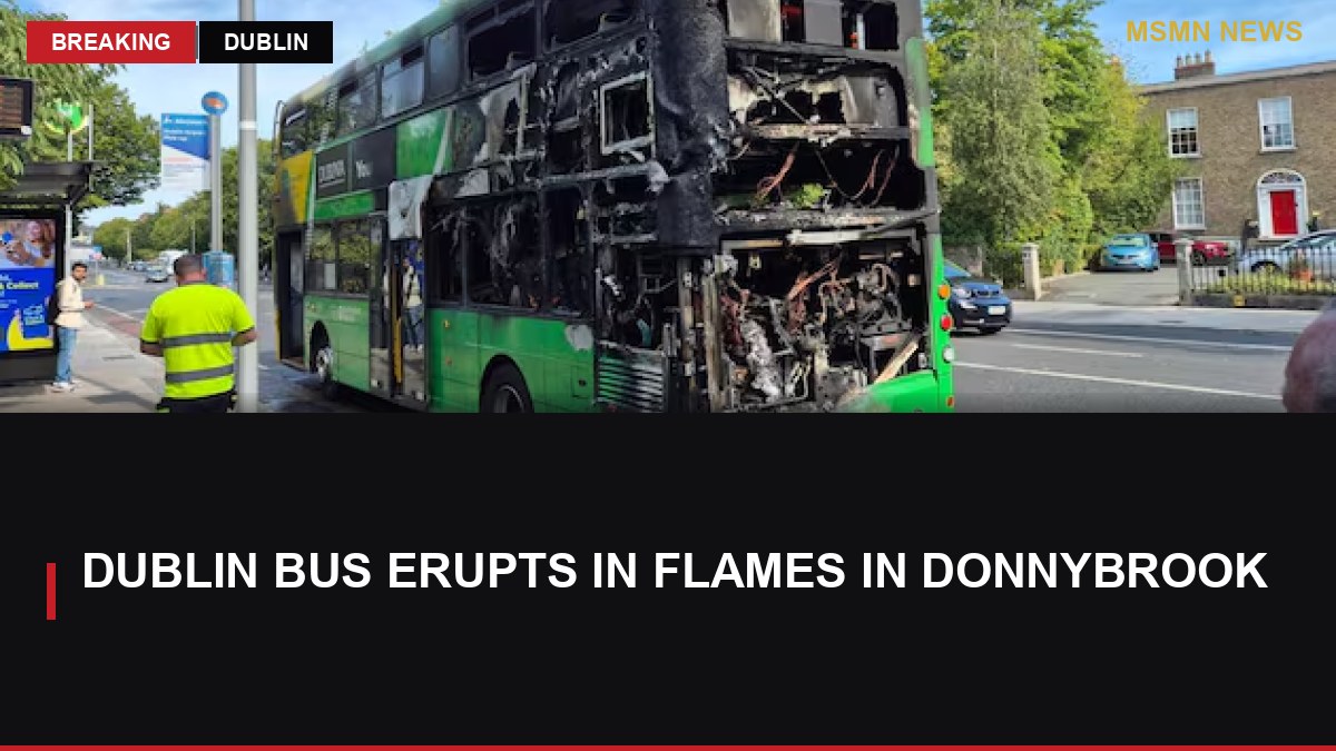 Dublin Bus Erupts in Flames in Donnybrook: MSMN News — image from Irish Times