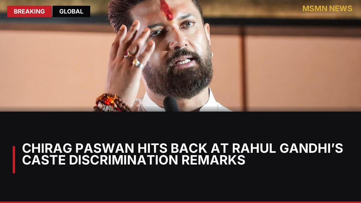 Chirag Paswan hits back at Rahul Gandhi’s caste discrimination remarks: MSMN News — image from The Hindu National
