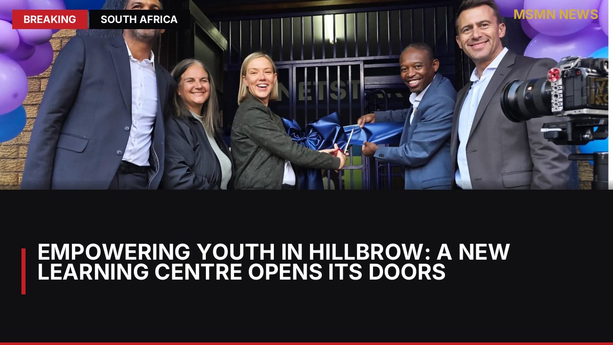Empowering Youth in Hillbrow: A New Learning Centre Opens Its Doors: MSMN News — image from Daily Maverick SA