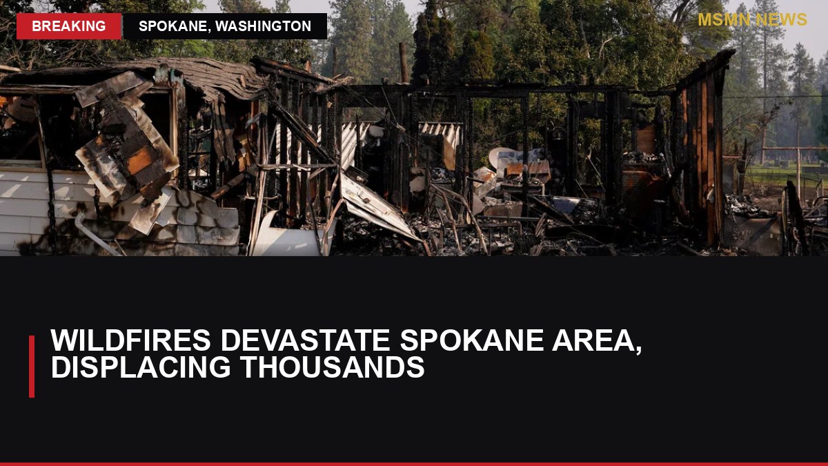 Wildfires Devastate Spokane Area, Displacing Thousands: MSMN News — image from Straits Times World