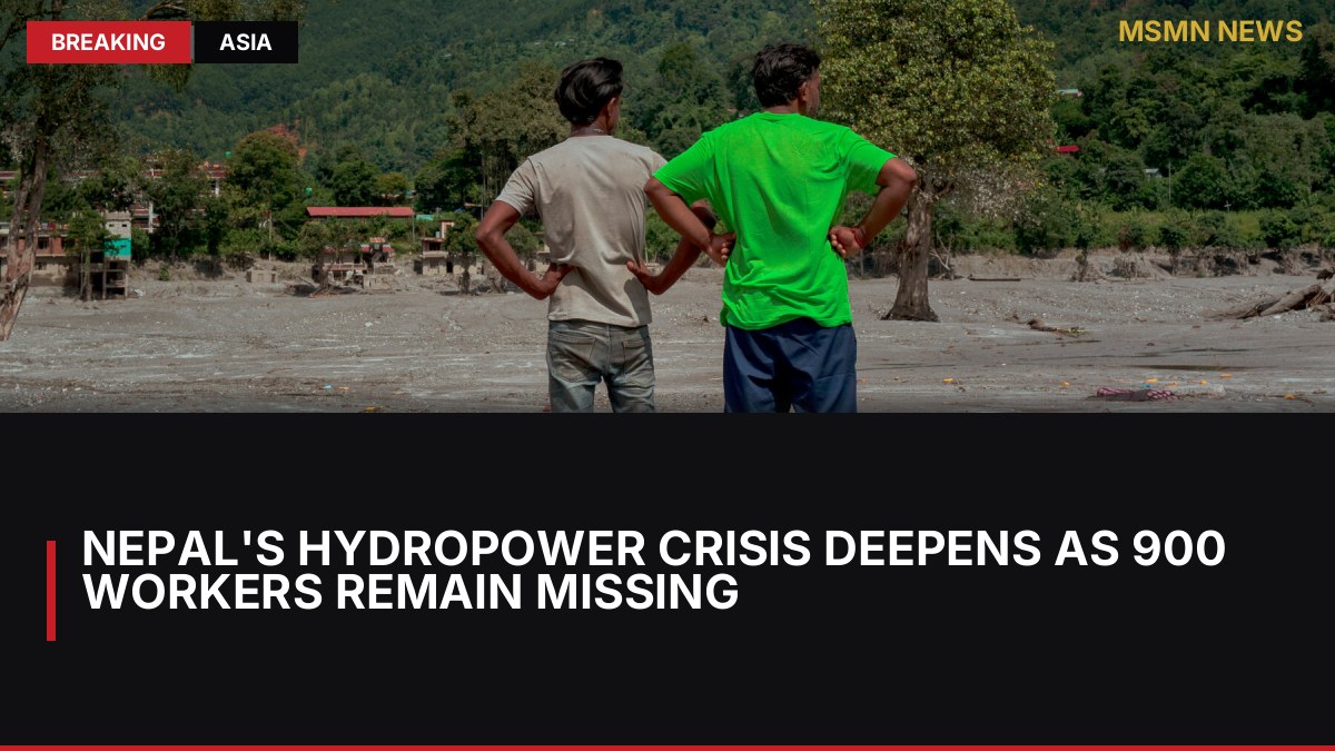 Nepal's Hydropower Crisis Deepens as 900 Workers Remain Missing: MSMN News — image from NYT World