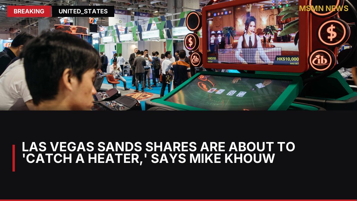 Las Vegas Sands shares are about to 'catch a heater,' says Mike Khouw: MSMN News — image from CNBC Top News