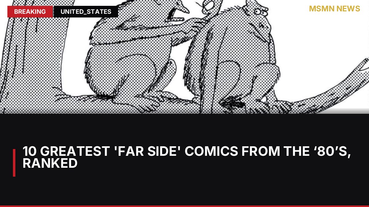 10 Greatest 'Far Side' Comics From the ‘80’s, Ranked: MSMN News — image from Polygon