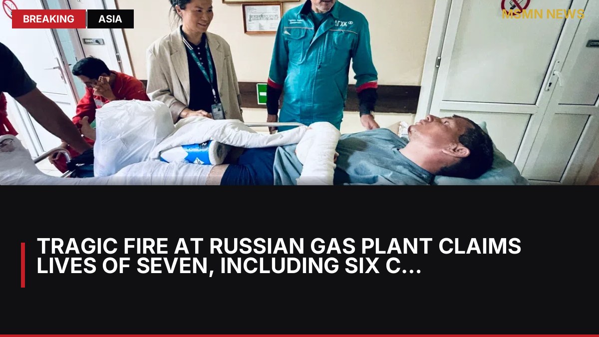 Tragic Fire at Russian Gas Plant Claims Lives of Seven, Including Six Chinese Nationals: MSMN News — image from Straits Times World