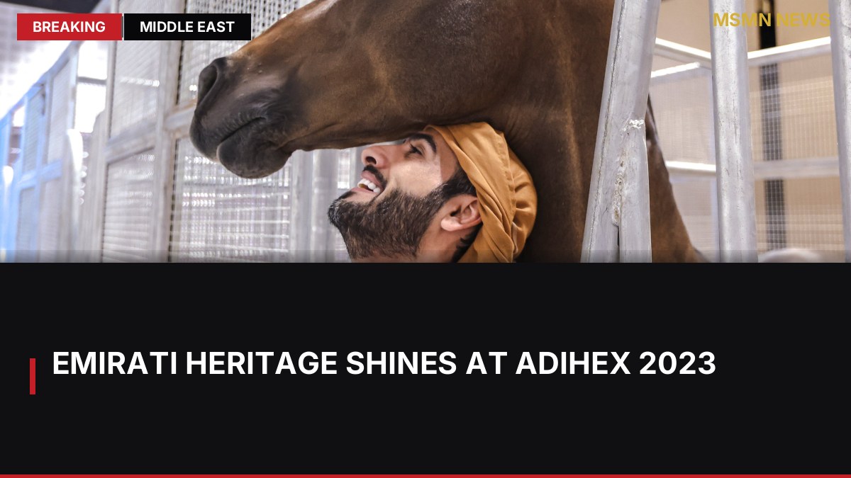 Emirati Heritage Shines at Adihex 2023: MSMN News — image from The National UAE