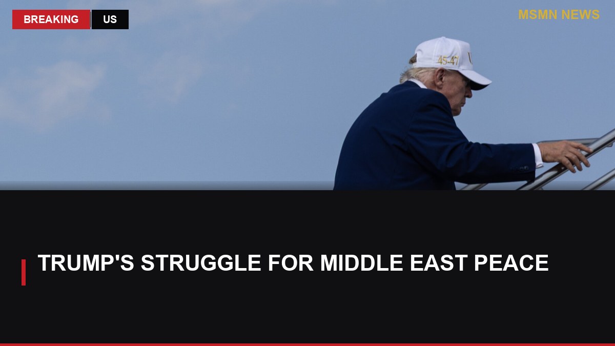Trump's Struggle for Middle East Peace: MSMN News — image from NYT US