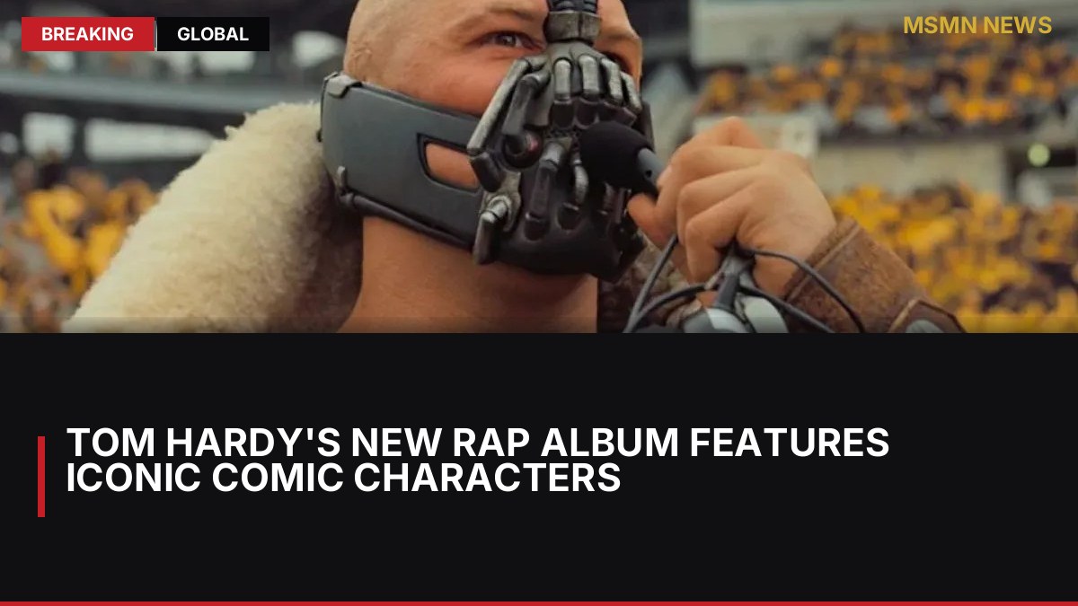 Tom Hardy's New Rap Album Features Iconic Comic Characters: MSMN News — image from ComingSoon
