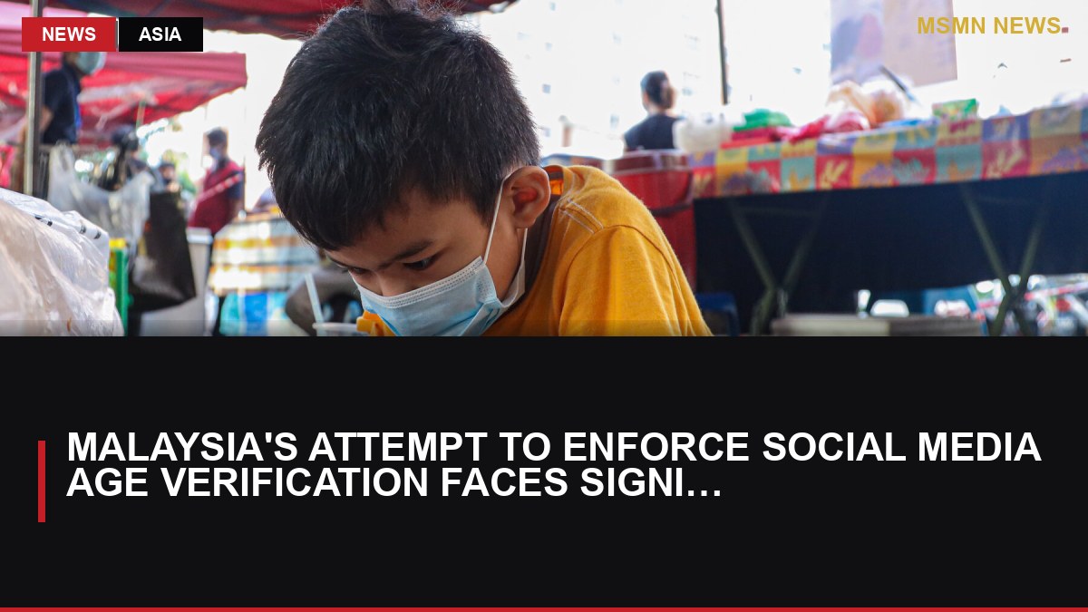 Malaysia's Attempt to Enforce Social Media Age Verification Faces Significant Hurdles: MSMN News — image from NYT World