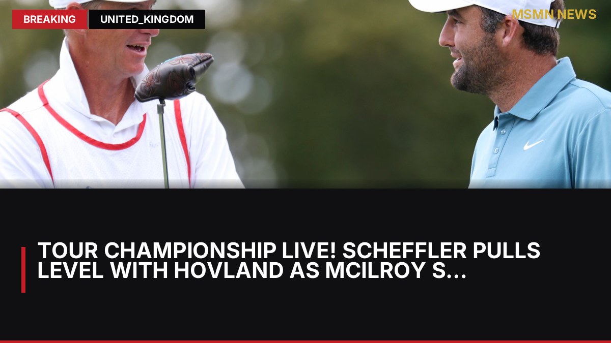 Tour Championship LIVE! Scheffler pulls level with Hovland as McIlroy stumbles: MSMN News — image from Sky Sports