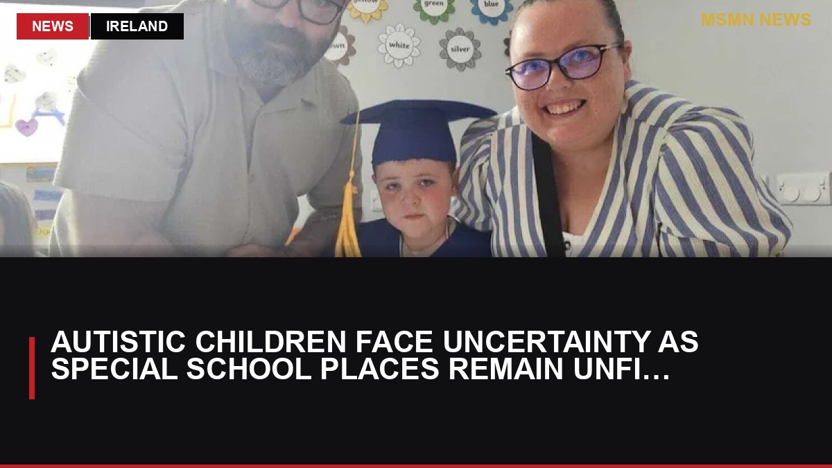 Autistic Children Face Uncertainty as Special School Places Remain Unfilled: MSMN News — image from RTE News