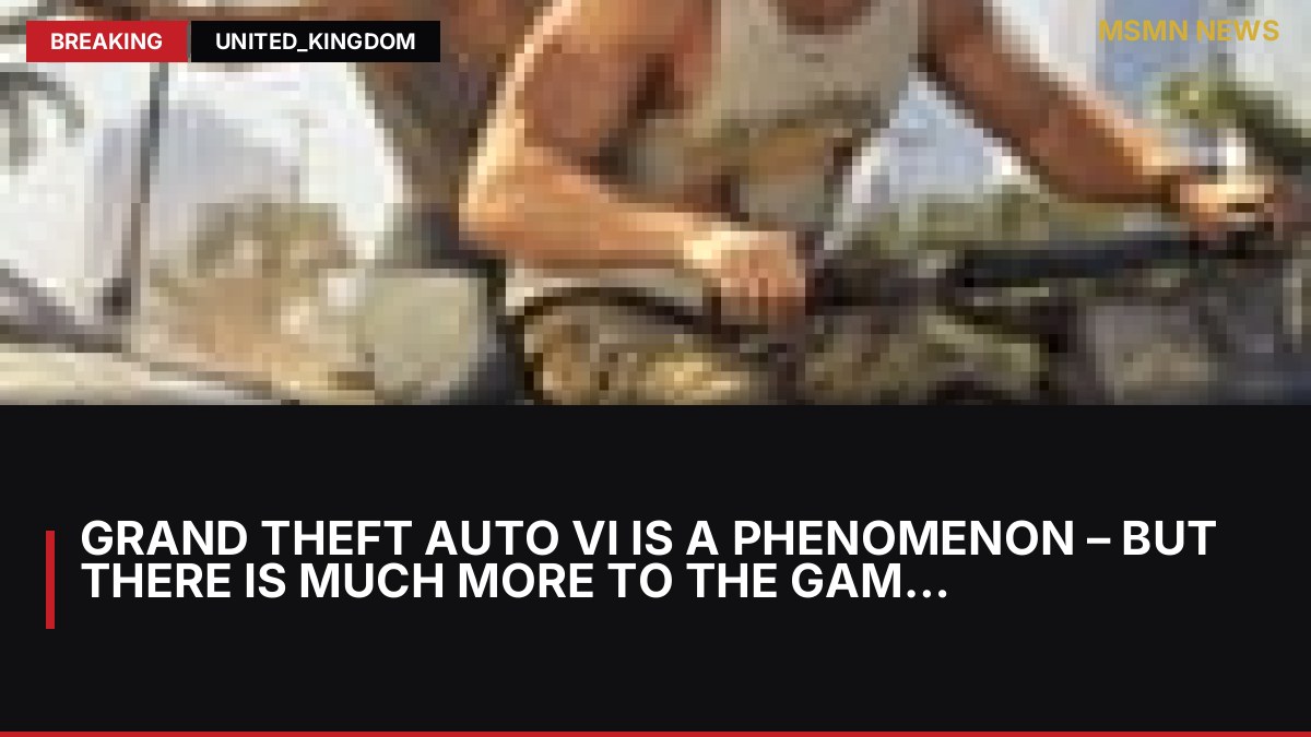 Grand Theft Auto VI is a phenomenon – but there is much more to the gaming world: MSMN News — image from Guardian Games