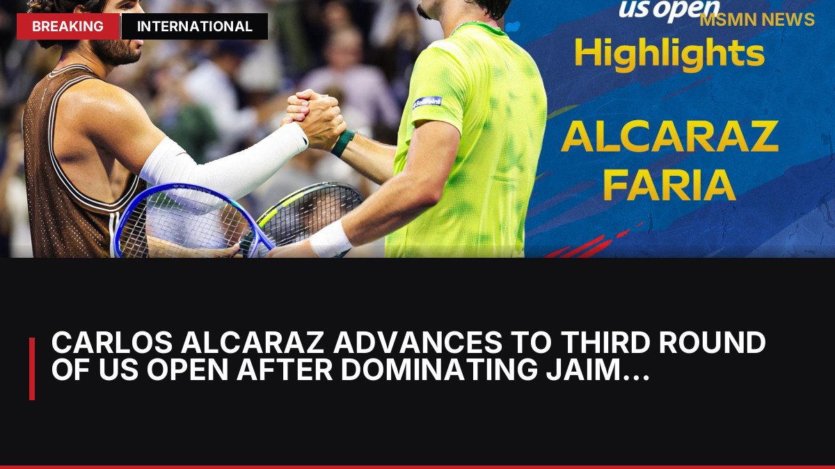 Carlos Alcaraz Advances to Third Round of US Open After Dominating Jaime Faria: MSMN News — image from Sky Sports