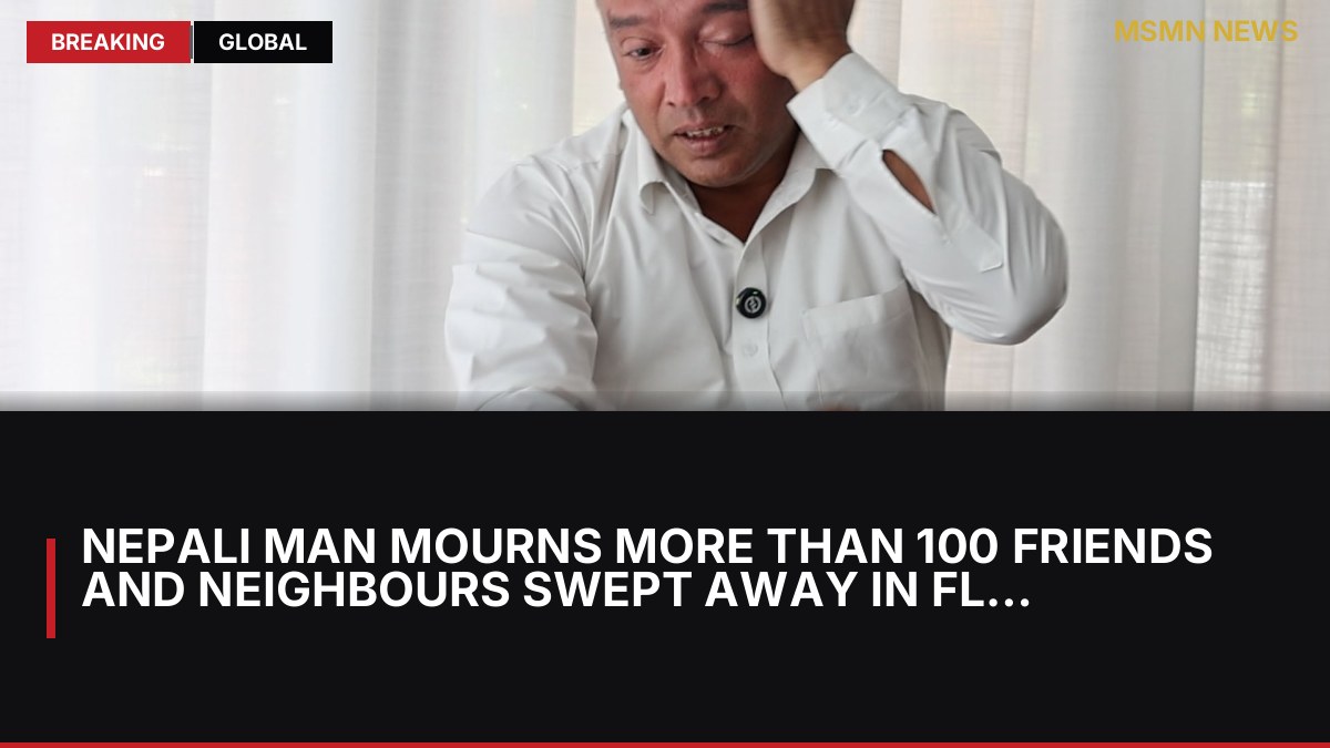 Nepali man mourns more than 100 friends and neighbours swept away in floods: MSMN News — image from The National UAE