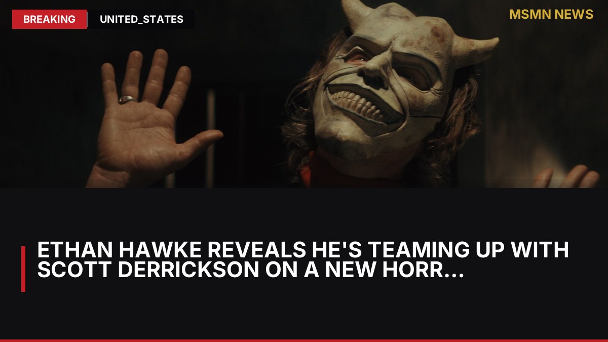 Ethan Hawke Reveals He's Teaming Up With Scott Derrickson on a New Horror Movie After 'Black Phone 2': MSMN News Ne — image from Polygon