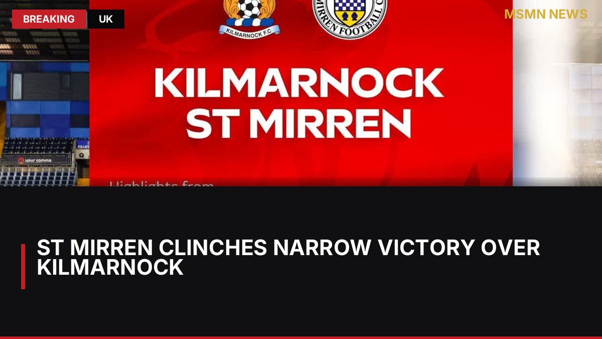 St Mirren Clinches Narrow Victory Over Kilmarnock: MSMN News — image from Sky Sports