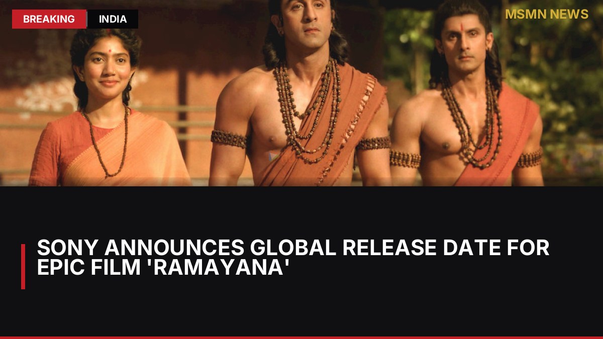 Sony Announces Global Release Date for Epic Film 'Ramayana': MSMN News — image from Deadline