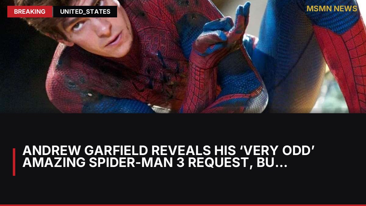 Andrew Garfield Reveals His ‘Very Odd’ Amazing Spider-Man 3 Request, But There’s a Catch: MSMN News — image from ComingSoon