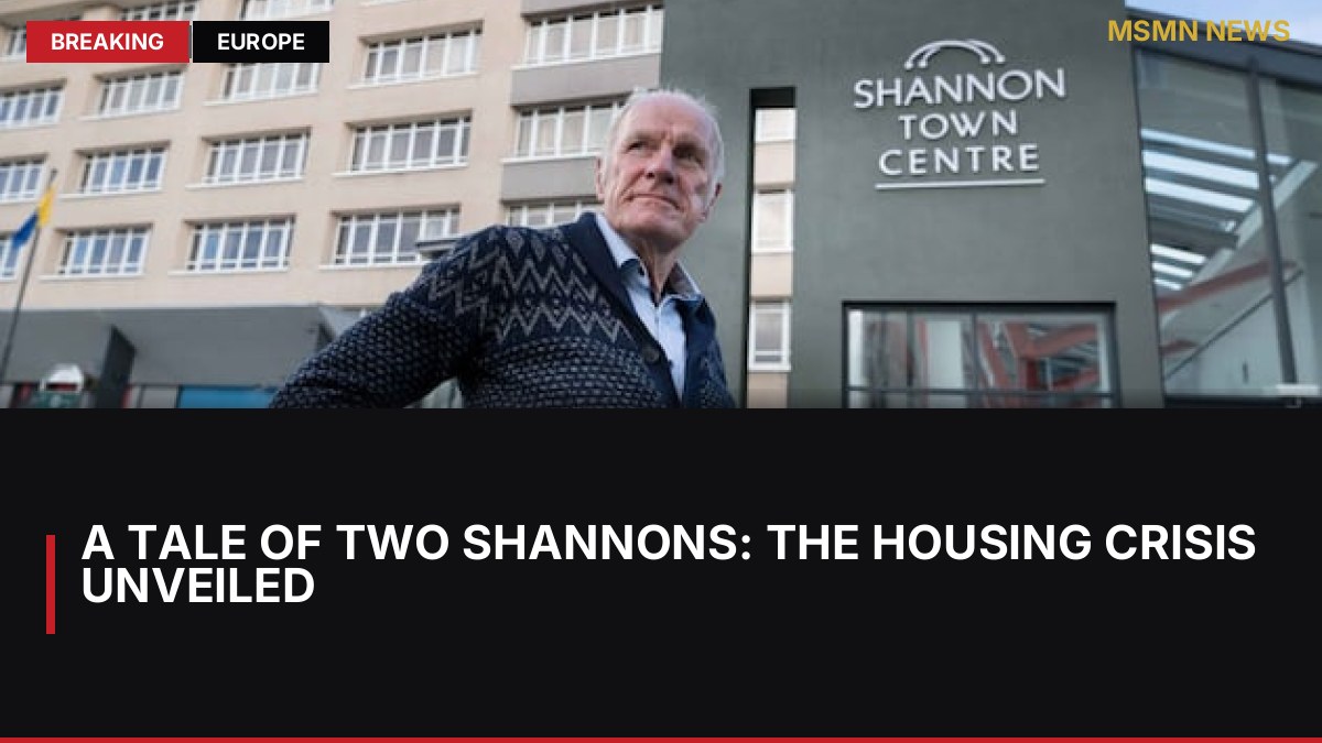 A Tale of Two Shannons: The Housing Crisis Unveiled: MSMN News — image from Irish Times