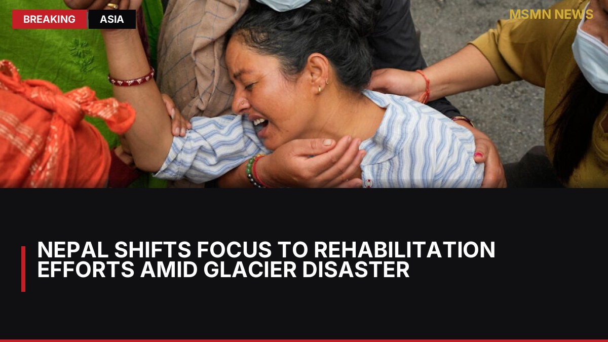 Nepal Shifts Focus to Rehabilitation Efforts Amid Glacier Disaster: MSMN News — image from Times of Israel