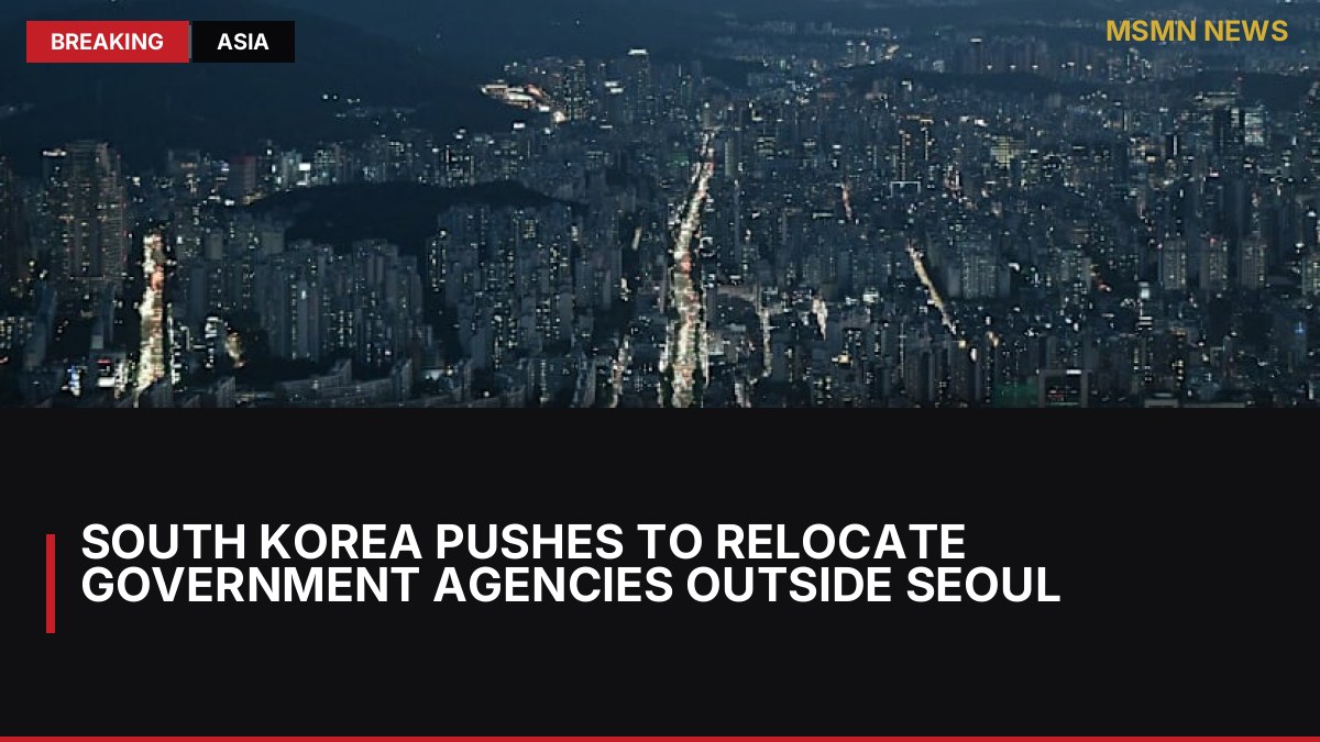 South Korea Pushes to Relocate Government Agencies Outside Seoul: MSMN News — image from Channel News Asia