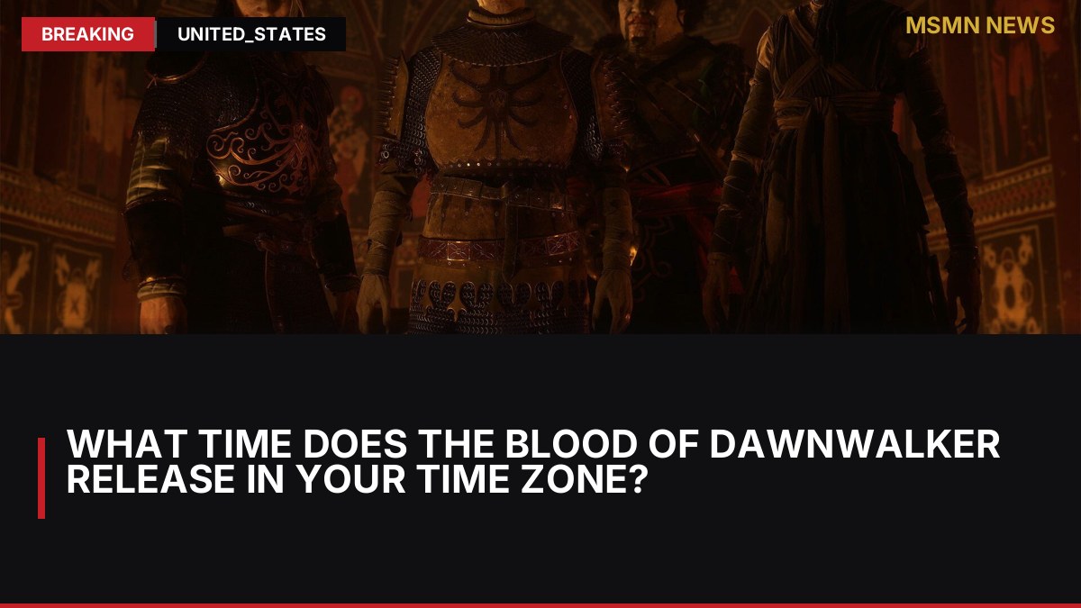 What time does The Blood of Dawnwalker release in your time zone?: MSMN News — image from Polygon