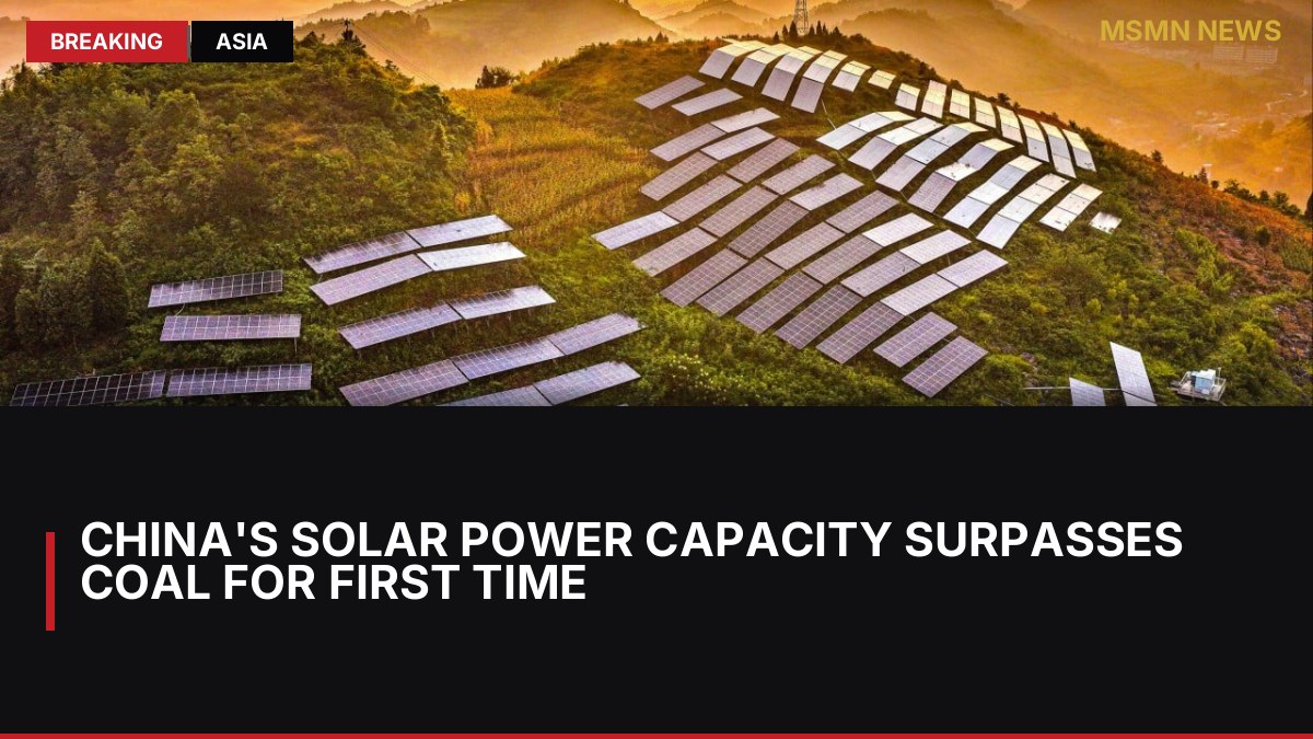 China's Solar Power Capacity Surpasses Coal for First Time: MSMN News — image from SCMP China