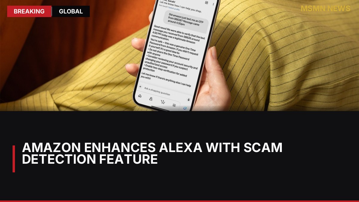 Amazon Enhances Alexa with Scam Detection Feature: MSMN News — image from TechCrunch