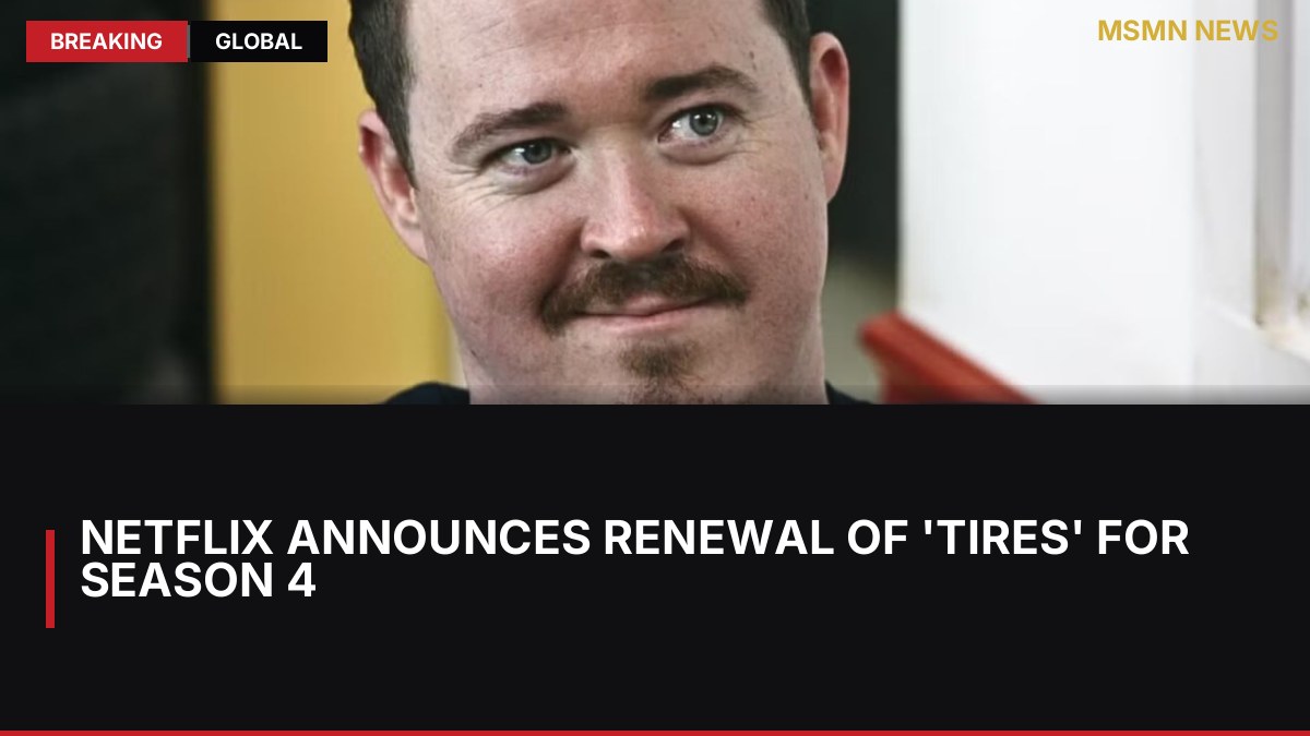 Netflix Announces Renewal of 'Tires' for Season 4: MSMN News — image from MovieWeb