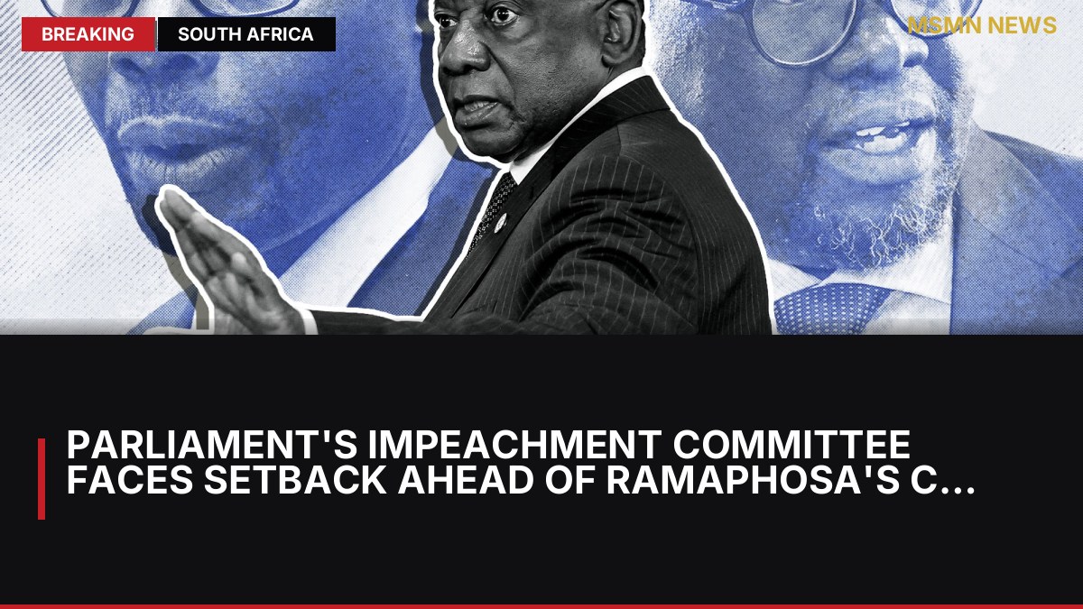 Parliament's Impeachment Committee Faces Setback Ahead of Ramaphosa's Court Review: MSMN News — image from Daily Maverick SA