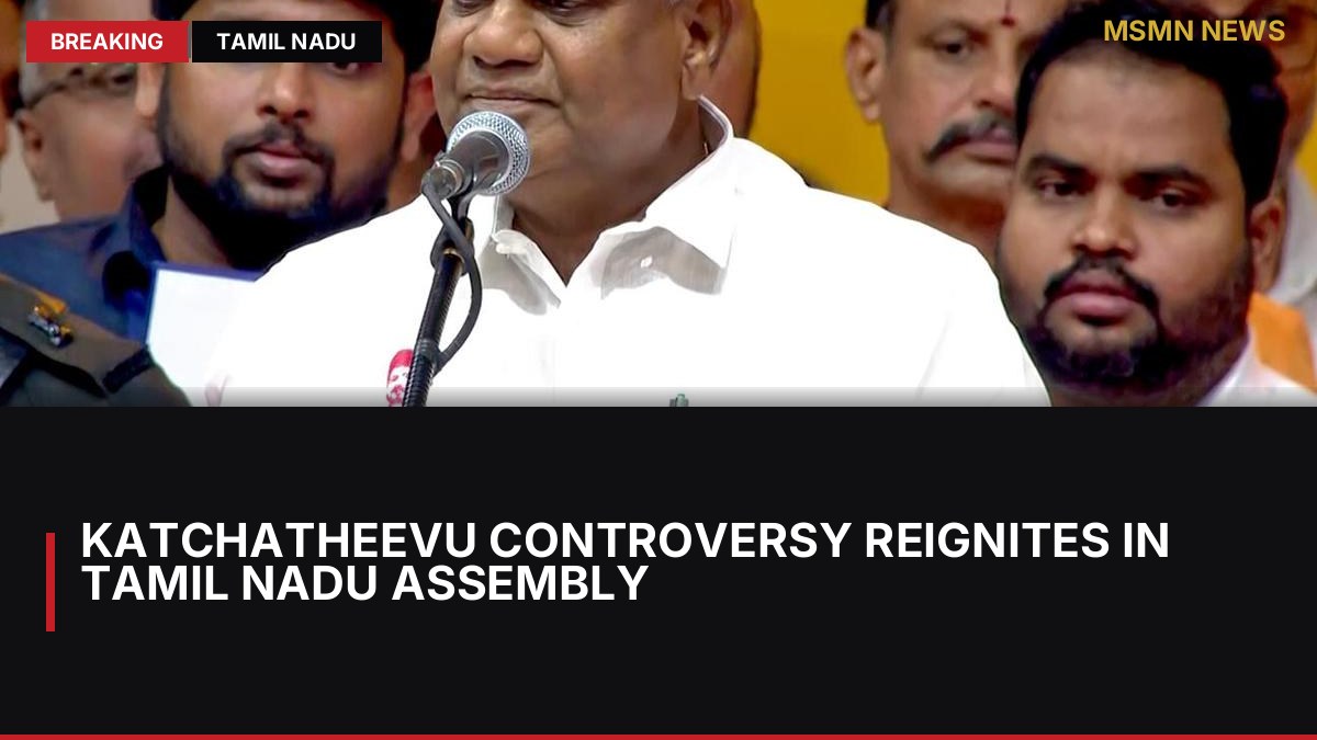 Katchatheevu Controversy Reignites in Tamil Nadu Assembly: MSMN News — image from The Hindu National