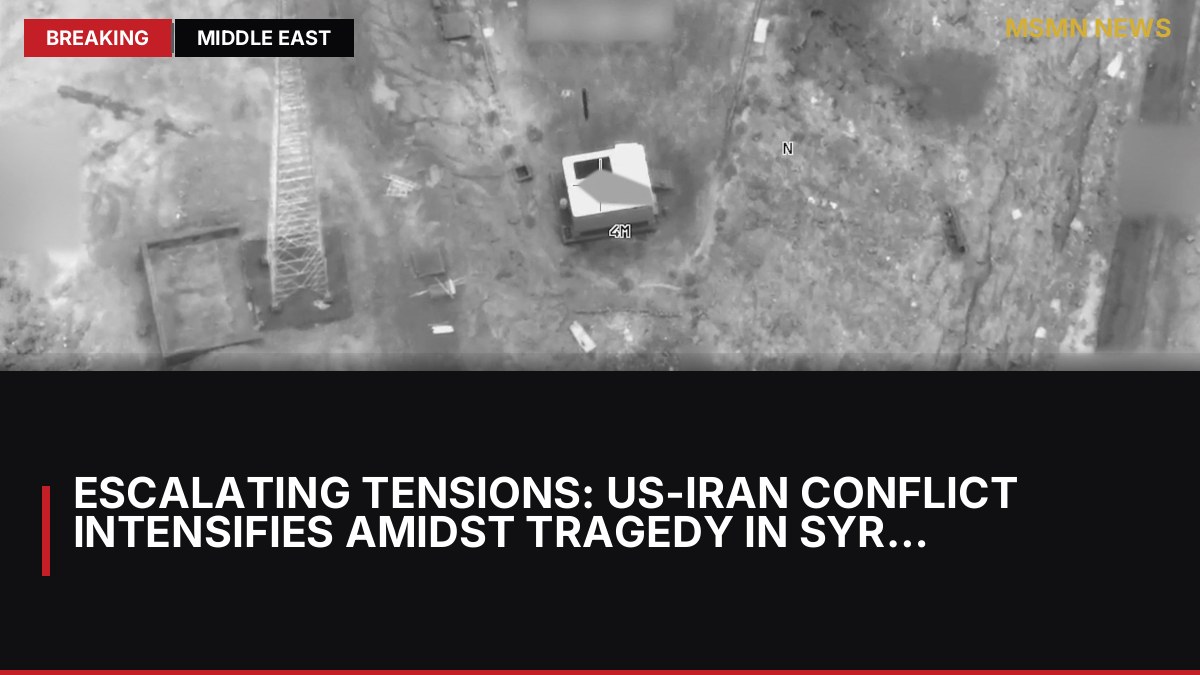 Escalating Tensions: US-Iran Conflict Intensifies Amidst Tragedy in Syria and Humanitarian Crisis: MSMN News — image from The National UAE