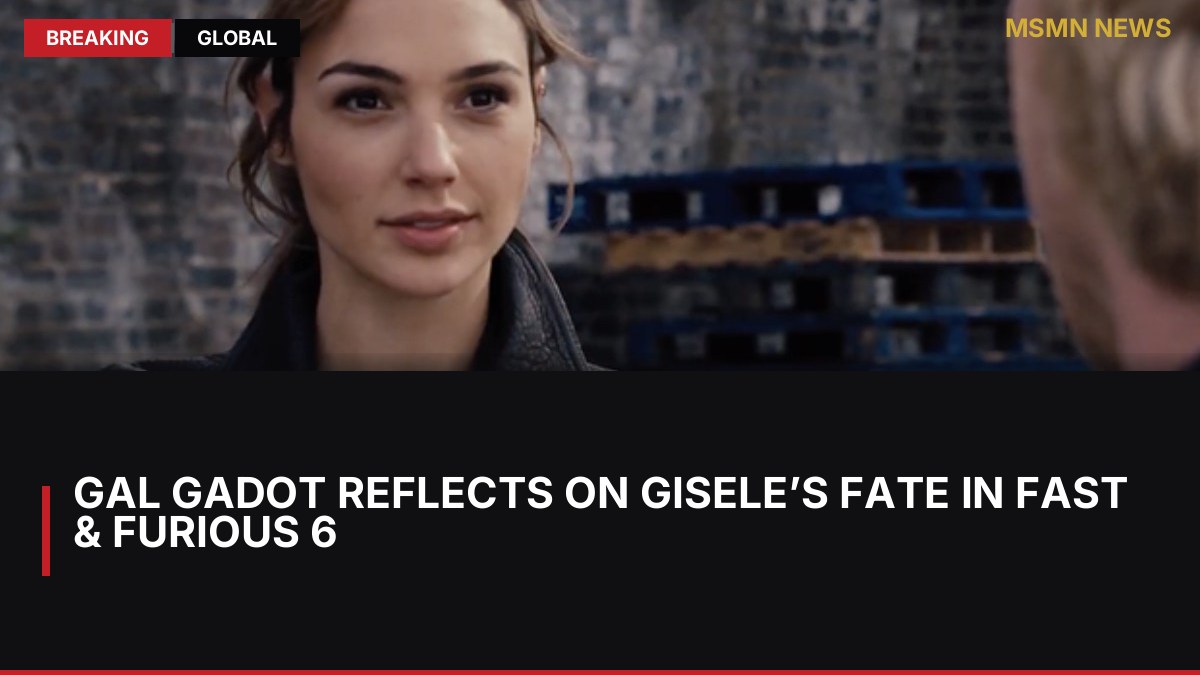 Gal Gadot Reflects on Gisele’s Fate in Fast & Furious 6: MSMN News — image from ComingSoon